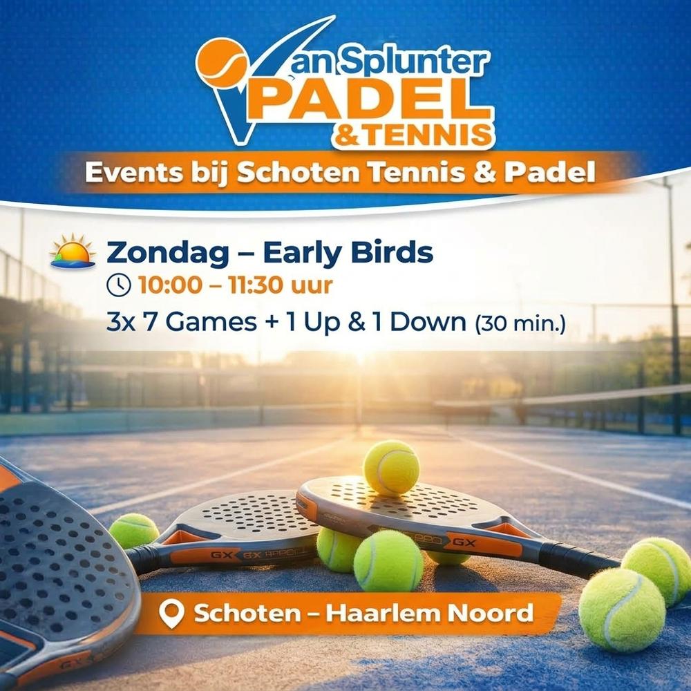 EARLY BIRDS op ZONDAG